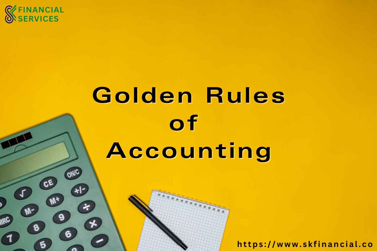 golden-rules-of-accounting-accounting-and-bookkeeping-sk-financial