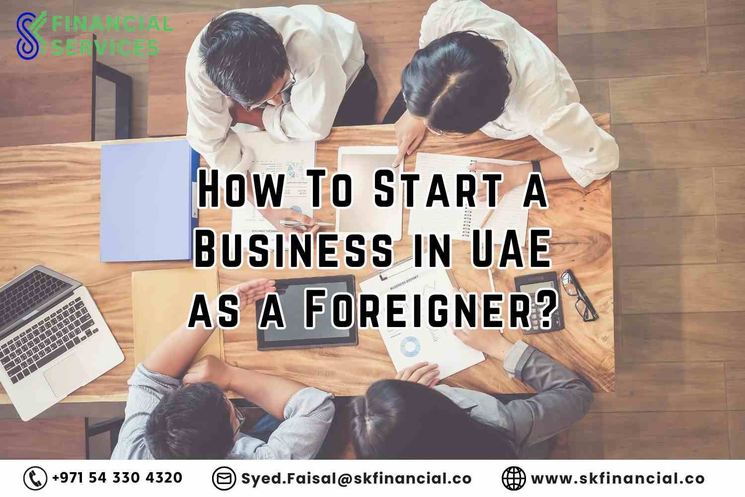 How to Start a Business in UAE as a Foreigner