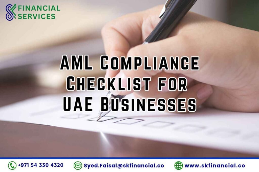 AML Compliance Checklist for UAE Businesses: Complete Guide for 2025