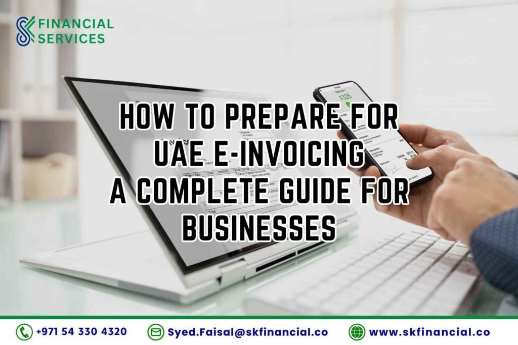 How to Prepare for UAE E-Invoicing