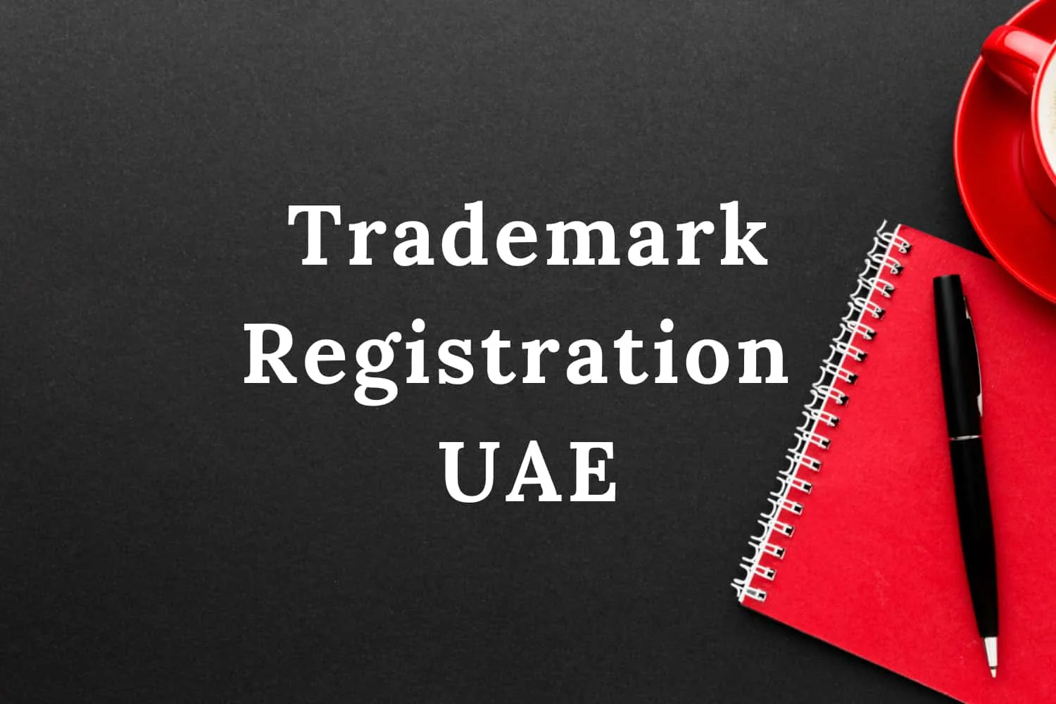 Trademark Registration UAE services offered by SK Financial Services http://skfinancial.co