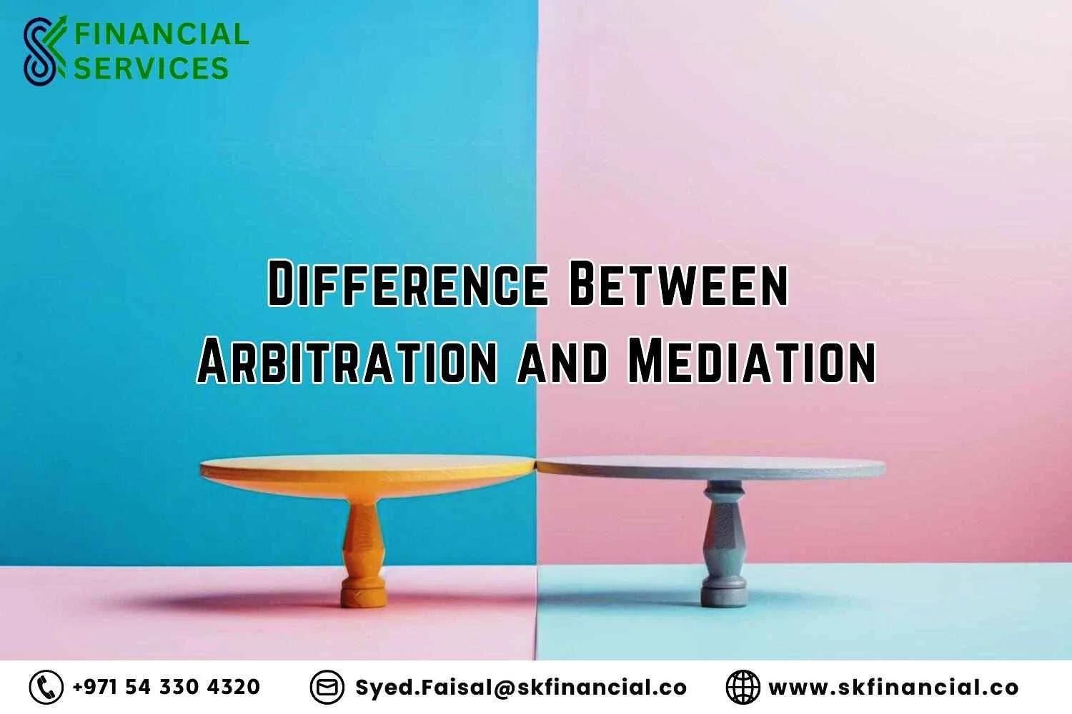 Difference Between Arbitration and Mediation presented by SK Financial Services http://skfinancial.co