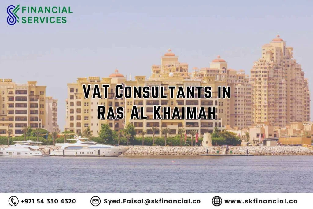 VAT Consultants in Ras Al Khaimah presented by SK Financial Services http://skfinancial.co