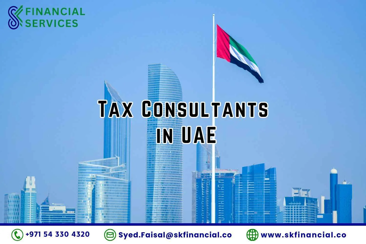 Tax Consultants in UAE presented by SK Financial Services https://skfinancial.co